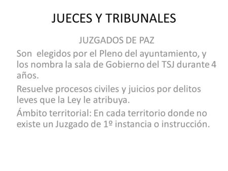 JUECES Y TRIBUNALES JUZGADOS DE PAZ