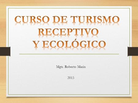 CURSO DE TURISMO RECEPTIVO Y ECOLÓGICO