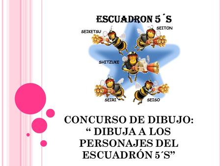 CONCURSO DE DIBUJO: “ DIBUJA A LOS PERSONAJES DEL ESCUADRÓN 5´S”