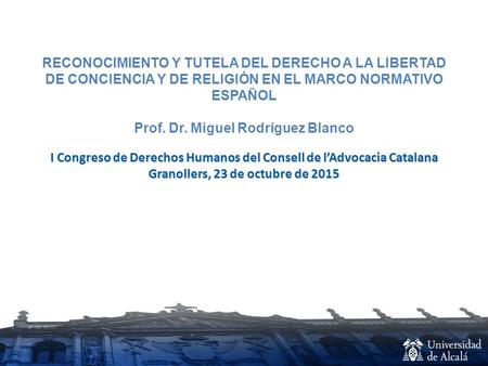 Prof. Dr. Miguel Rodríguez Blanco