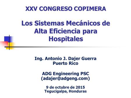 Ing. Antonio J. Dajer Guerra Puerto Rico