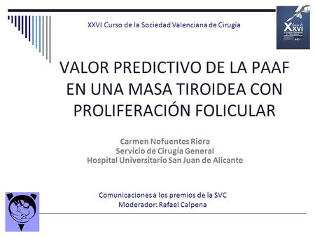 XXVI Curso de la Sociedad Valenciana de Cirugía
