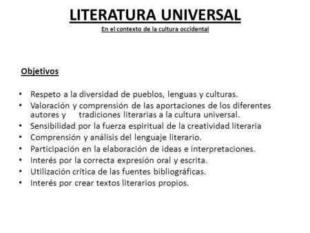 LITERATURA UNIVERSAL En el contexto de la cultura occidental