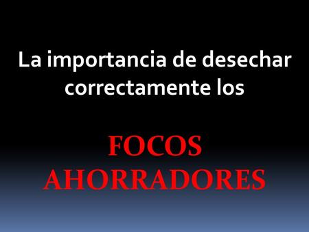 La importancia de desechar correctamente los