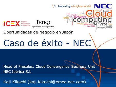 Caso de éxito - NEC Oportunidades de Negocio en Japón