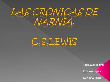LAS CRÓNICAS DE NARNIA. C.S.LEWIS