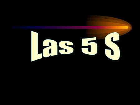 Las 5 S.