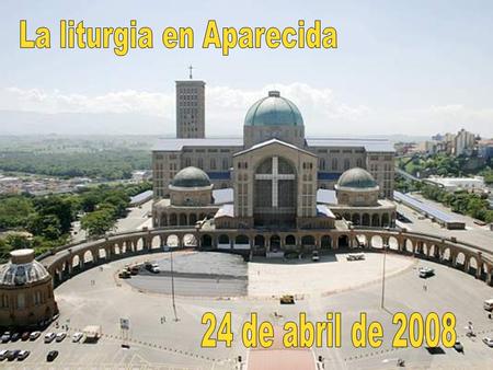 La liturgia en Aparecida
