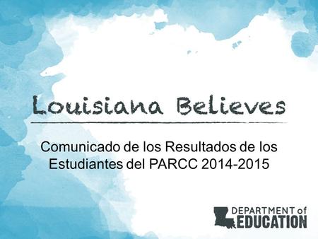Comunicado de los Resultados de los Estudiantes del PARCC 2014-2015.