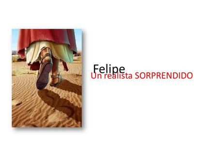 Un realista SORPRENDIDO