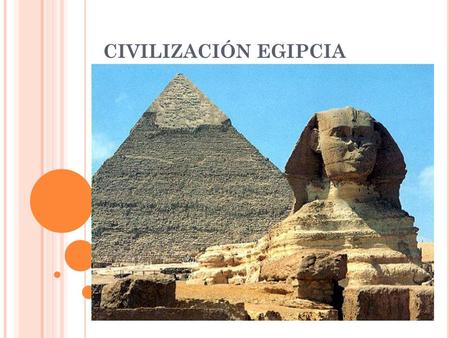 CIVILIZACIÓN EGIPCIA.