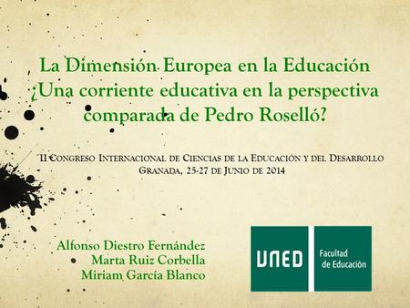 Alfonso Diestro Fernández Marta Ruiz Corbella Miriam García Blanco