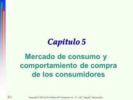 Mercado de consumo y comportamiento de compra de los consumidores