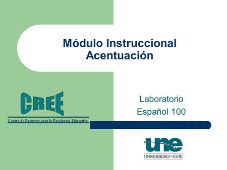 Módulo Instruccional Acentuación