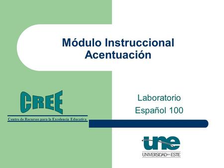 Módulo Instruccional Acentuación