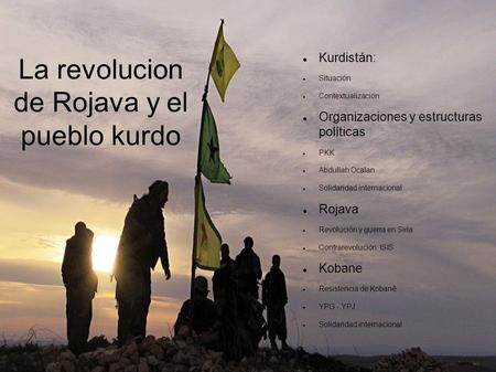 La revolucion de Rojava y el pueblo kurdo