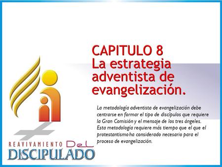CAPITULO 8 La estrategia adventista de evangelización.