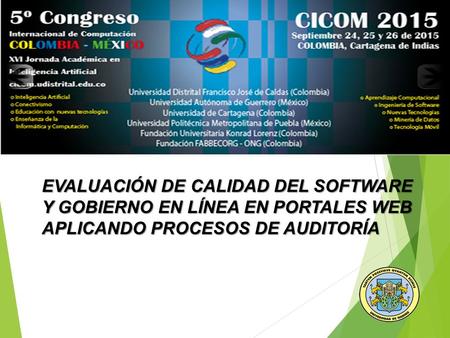 EVALUACIÓN DE CALIDAD DEL SOFTWARE Y GOBIERNO EN LÍNEA EN PORTALES WEB APLICANDO PROCESOS DE AUDITORÍA.