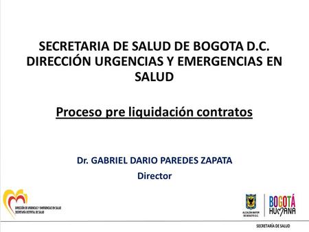 Proceso pre liquidación contratos Dr. GABRIEL DARIO PAREDES ZAPATA