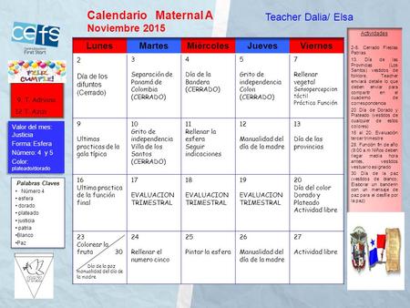9. T. Adriana 12 T. Azizi Calendario Maternal A Noviembre 2015 Teacher Dalia/ Elsa.