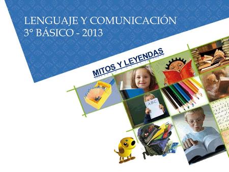 LENGUAJE Y COMUNICACIÓN 3° BÁSICO