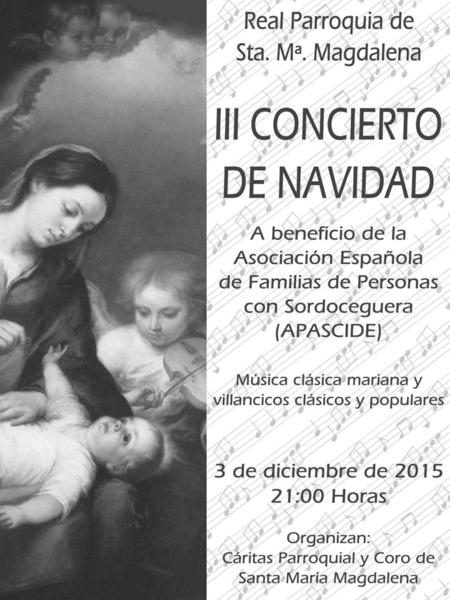 CONCIERTO DE NAVIDAD II A FAVOR DE LAS VÍCTIMAS DEL ÉBOLA EN ÁFRICA 3 de diciembre de 2014, 21:00 h. Organiza Cáritas Parroquial y Coro de Santa María.