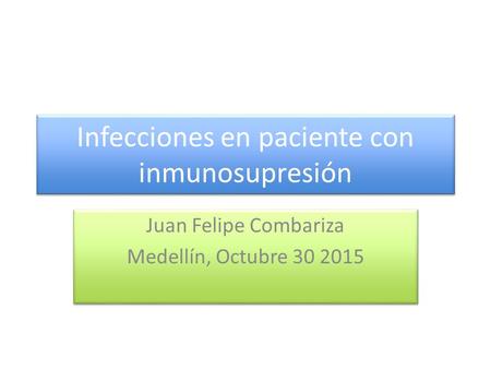 Infecciones en paciente con inmunosupresión