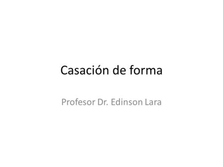 Profesor Dr. Edinson Lara