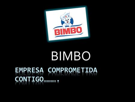Empresa comprometida contigo……….