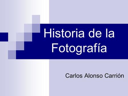 Historia de la Fotografía
