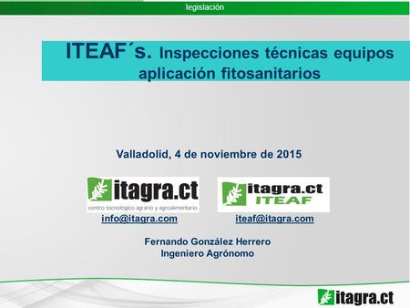 ITEAF´s. Inspecciones técnicas equipos aplicación fitosanitarios