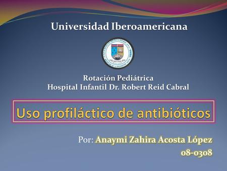 Uso profiláctico de antibióticos