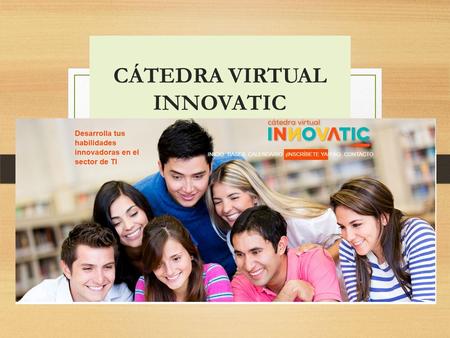 CÁTEDRA VIRTUAL INNOVATIC