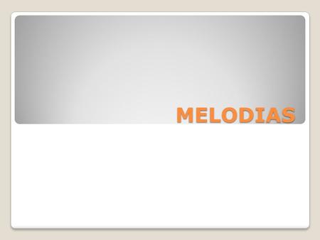 MELODIAS. Para crear una nueva melodía, seleccione la herramienta Melodía y haga clic en cualquier lugar de la página. Se abrirá el Editor de Melodía.