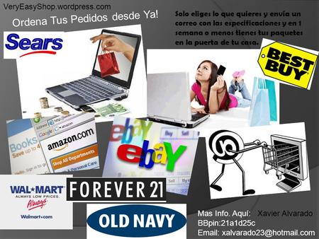 Ordena Tus Pedidos desde Ya! Solo eliges lo que quieres y envía un correo con las especificaciones y en 1 semana o menos tienes tus paquetes en la puerta.