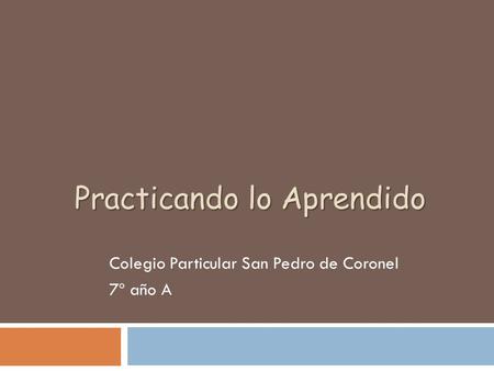 Practicando lo Aprendido
