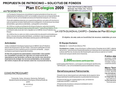 ANTECEDENTES Plan EColegios 2009 Final Calle Principal La Marroquina, Municipio San Felipe, Edo. Yaracuy. 0254-232-4491 www.guaquira.com Programa Social.