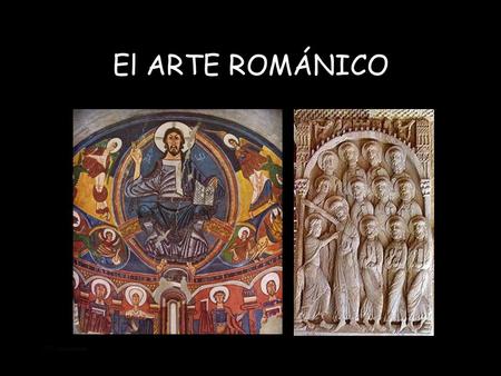 El ARTE ROMÁNICO Mª Victoria Landa.