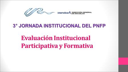 Evaluación Institucional Participativa y Formativa