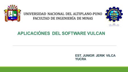 APLICACIÓNES DEL SOFTWARE VULCAN