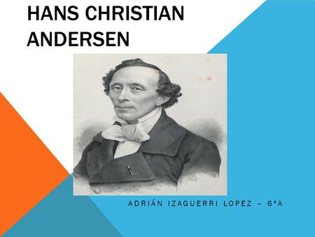 Hans Christian Andersen