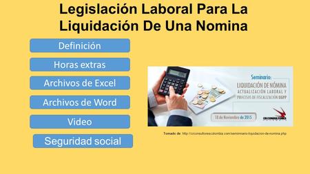 Legislación Laboral Para La Liquidación De Una Nomina