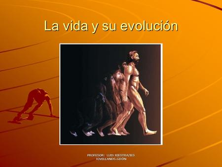 PROFESOR: LUIS RIESTRA/IES JOVELLANOS.GIJÓN