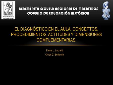 Elena L. Luchetti Omar G. Berlanda