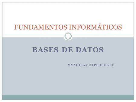 FUNDAMENTOS INFORMÁTICOS