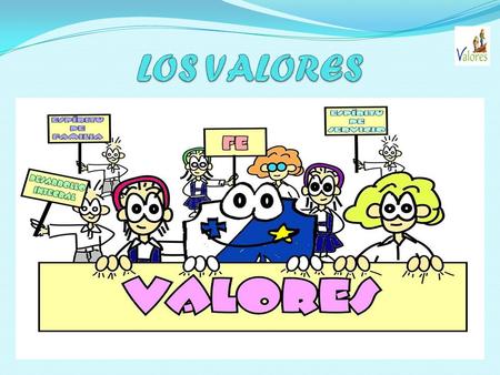 LOS VALORES.