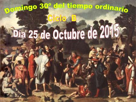 Domingo 30º del tiempo ordinario