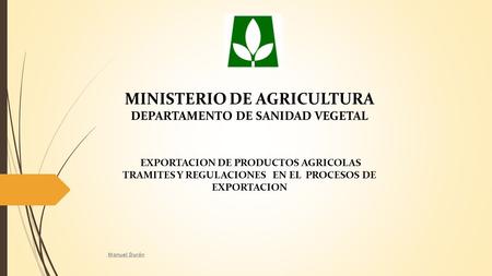 MINISTERIO DE AGRICULTURA