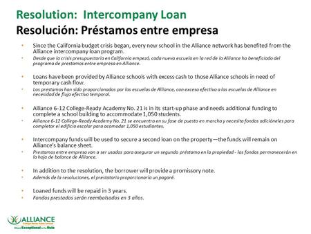 Confidential and for discussion purposes only. Resolution: Intercompany Loan Resolución: Préstamos entre empresa Since the California budget crisis began,