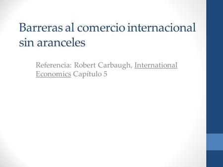 Barreras al comercio internacional sin aranceles
